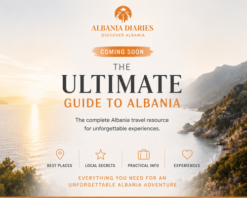 The Ultimate Albania Travel Guide
